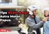 Begini Tips #Cari_Aman Honda Papua yang Harus Dilakukan Sebelum Anda Berkendara honda papua